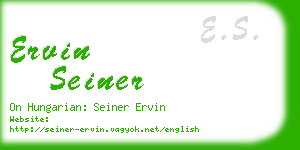 ervin seiner business card